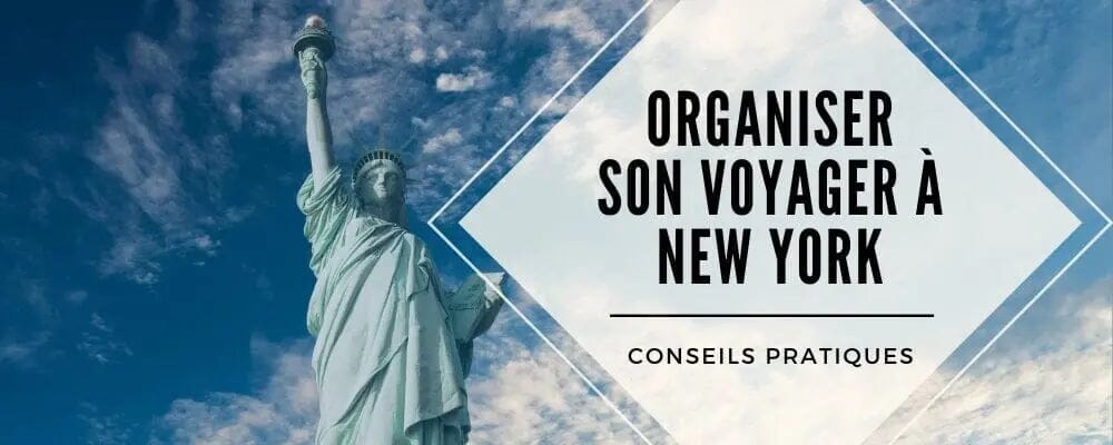 organiser voyage new york